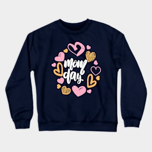 mothers day gift Crewneck Sweatshirt